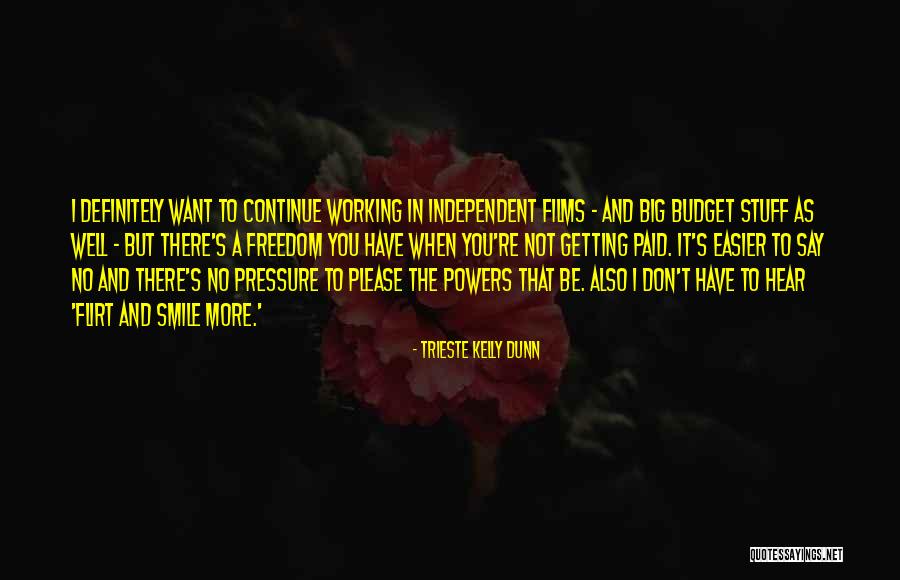 Trieste Kelly Dunn Quotes 1066144 Trieste Kelly Dunn Quotes 1066144