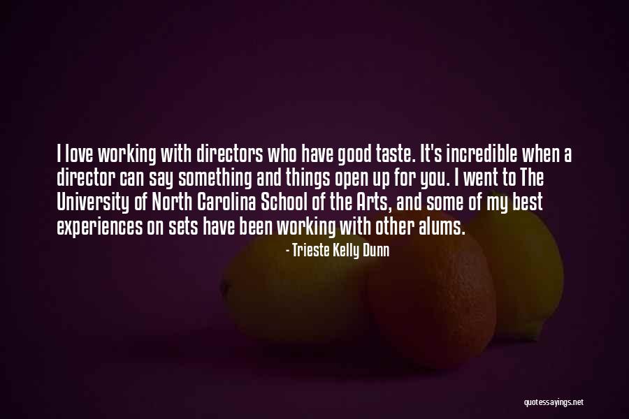Trieste Kelly Dunn Quotes 1296961 Trieste Kelly Dunn Quotes 1296961