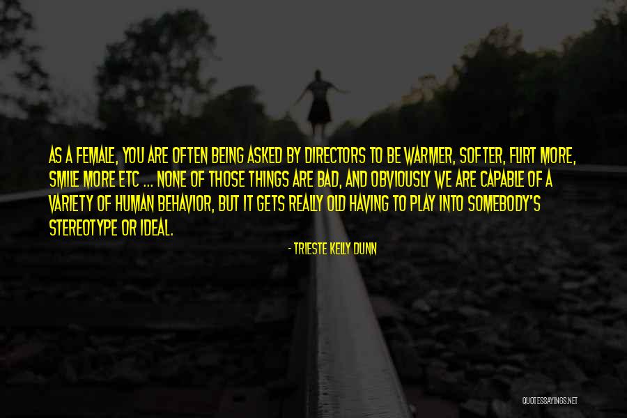 Trieste Kelly Dunn Quotes 1592638 Trieste Kelly Dunn Quotes 1592638