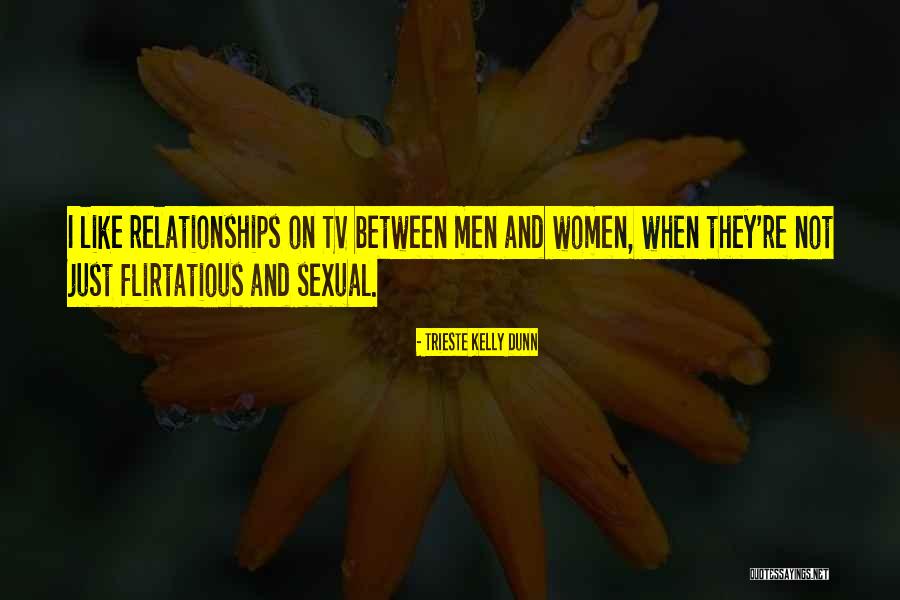 Trieste Kelly Dunn Quotes 611898 Trieste Kelly Dunn Quotes 611898