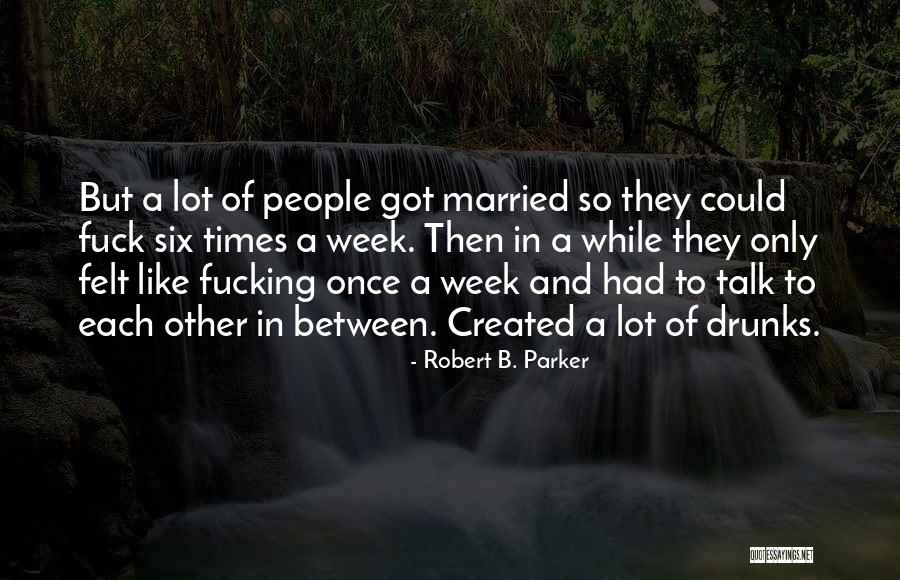 Triet Hoc Quotes By Robert B. Parker Triet Hoc Quotes By Robert B. Parker