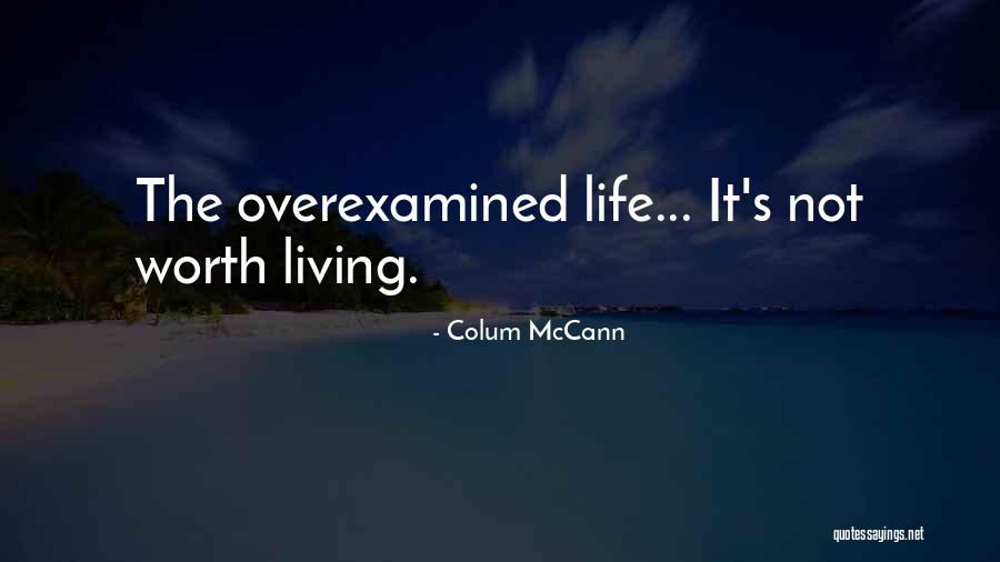 Trietanolamina Quotes By Colum McCann