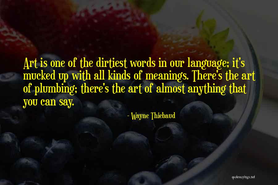 Trievents Quotes By Wayne Thiebaud Trievents Quotes By Wayne Thiebaud