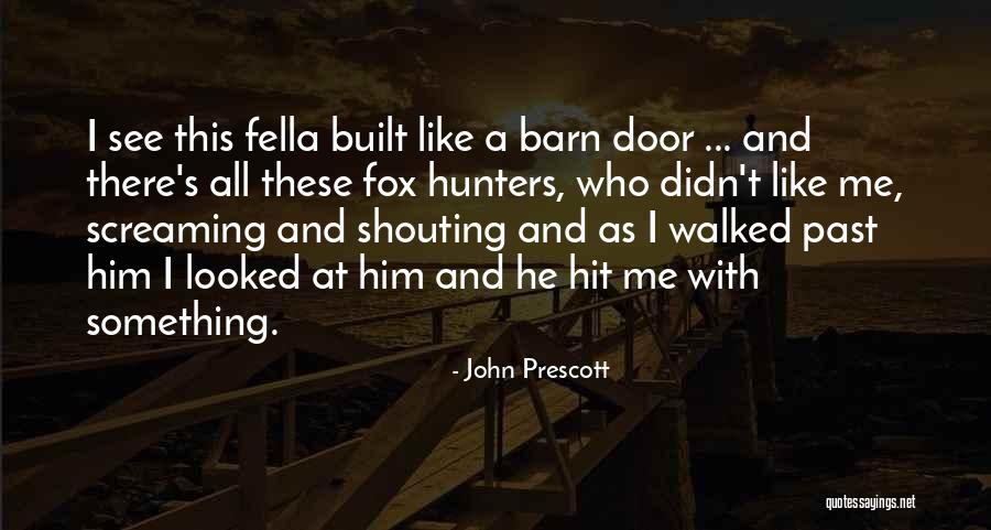 Trifiletti Barry Quotes By John Prescott Trifiletti Barry Quotes By John Prescott