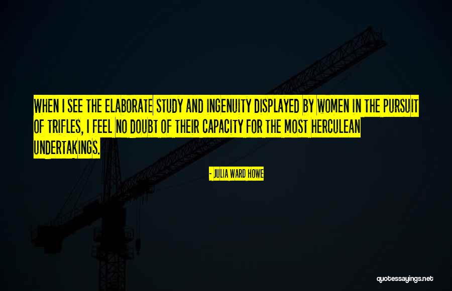Trifles Feminist Quotes By Julia Ward Howe Trifles Feminist Quotes By Julia Ward Howe