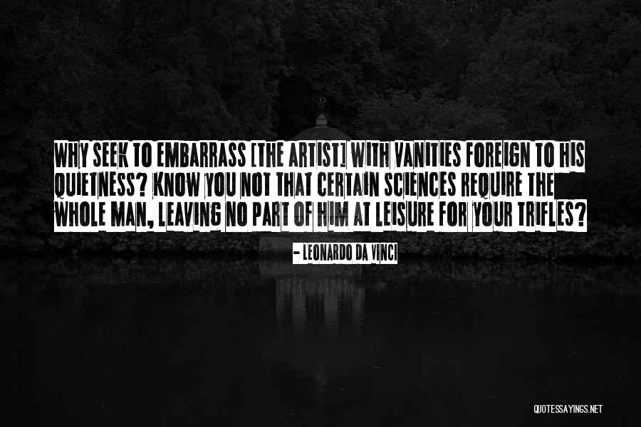 Trifles Man Quotes By Leonardo Da Vinci Trifles Man Quotes By Leonardo Da Vinci
