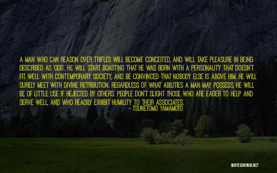 Trifles Man Quotes By Tsunetomo Yamamoto Trifles Man Quotes By Tsunetomo Yamamoto