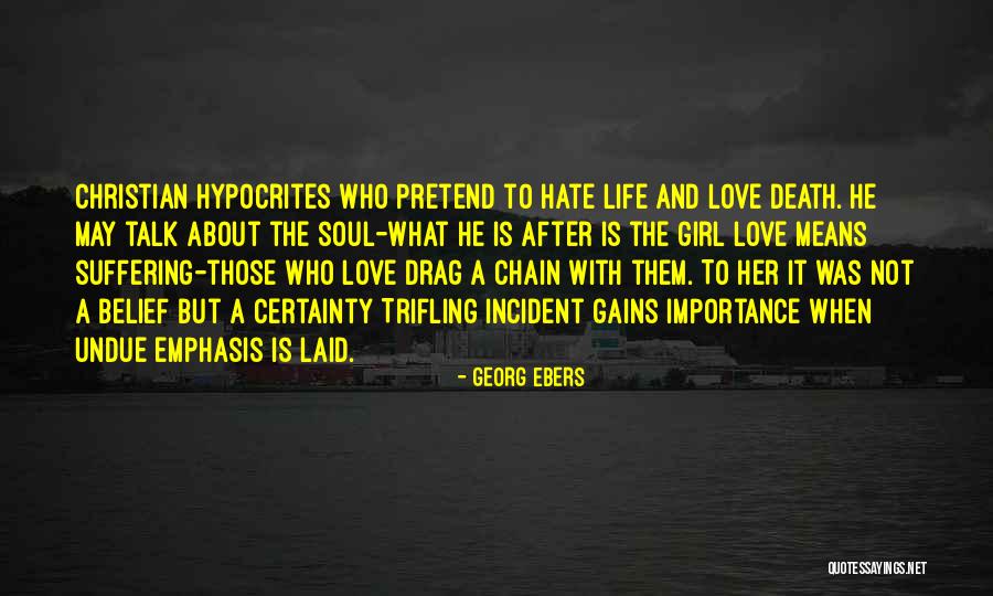Trifling Girl Quotes By Georg Ebers Trifling Girl Quotes By Georg Ebers