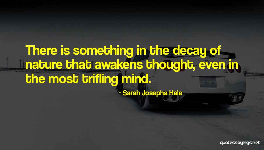 Trifling Quotes By Sarah Josepha Hale