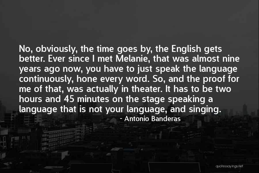 Trifone Unica Quotes By Antonio Banderas Trifone Unica Quotes By Antonio Banderas
