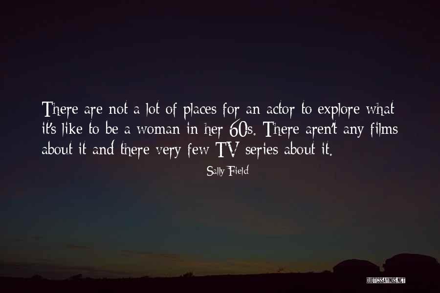 Trifunovic Advokatska Quotes By Sally Field Trifunovic Advokatska Quotes By Sally Field