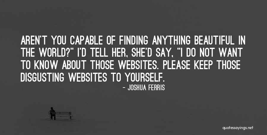Trifunovic Slobodan Quotes By Joshua Ferris Trifunovic Slobodan Quotes By Joshua Ferris