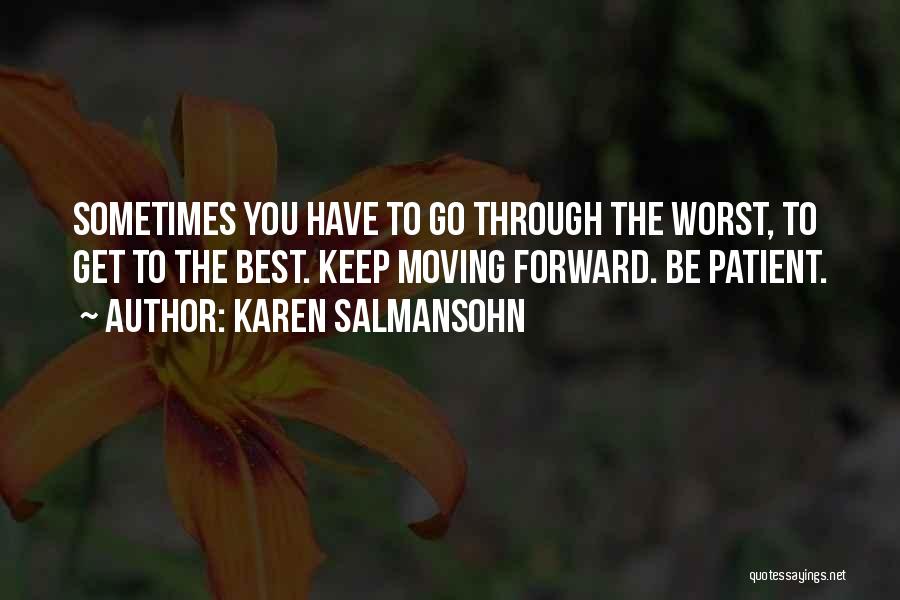 Trigeminal Neuralgia Pain Quotes By Karen Salmansohn