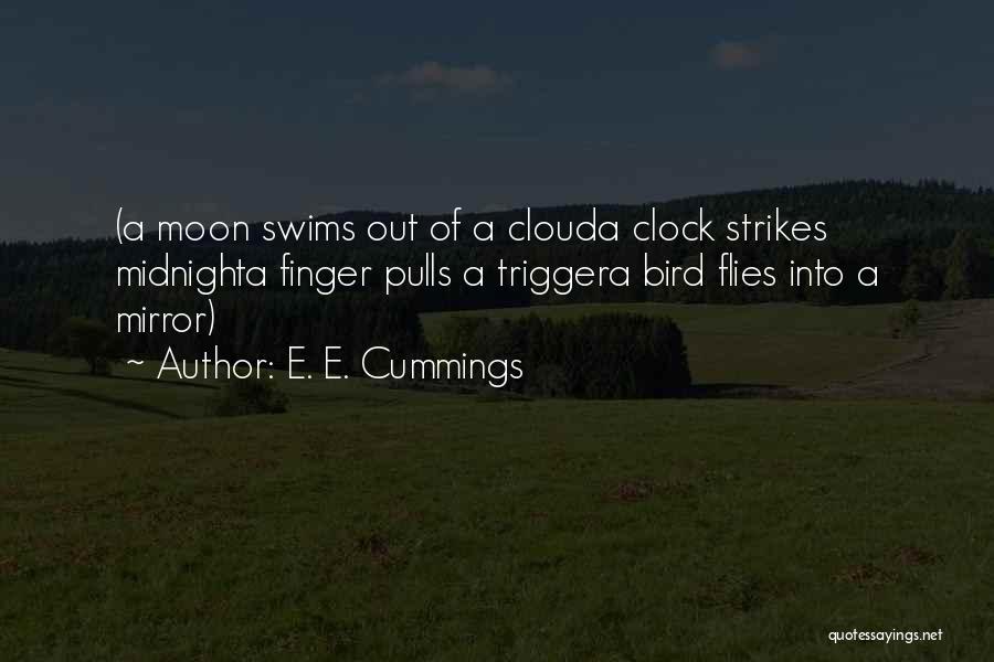 Trigger Finger Quotes By E. E. Cummings