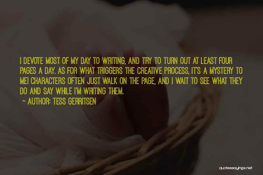Triggers Best Quotes By Tess Gerritsen