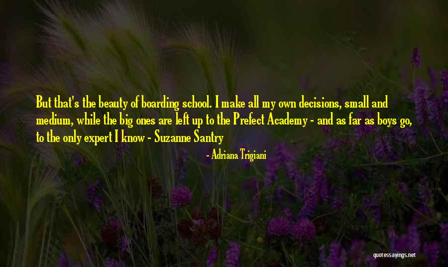 Trigiani Big Quotes By Adriana Trigiani Trigiani Big Quotes By Adriana Trigiani