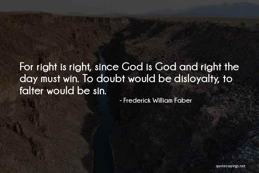 Trigonometrija Rajak Quotes By Frederick William Faber Trigonometrija Rajak Quotes By Frederick William Faber