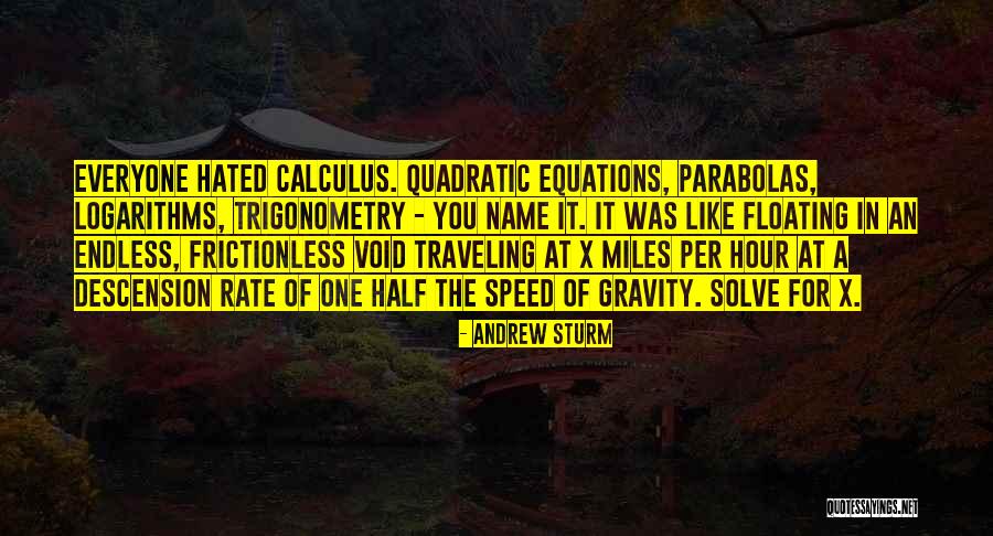 Trigonometry Math Quotes By Andrew Sturm