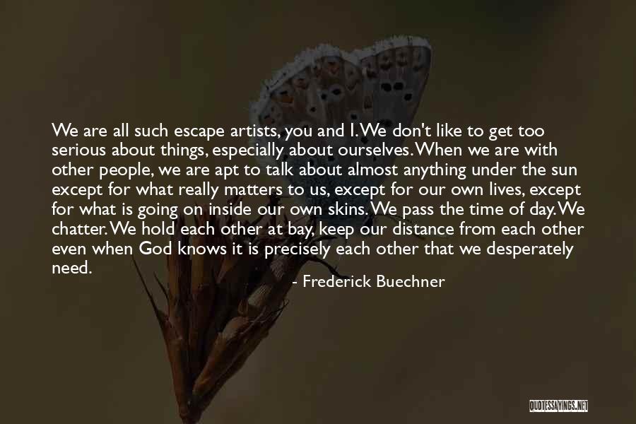 Trigrams Taoism Quotes By Frederick Buechner Trigrams Taoism Quotes By Frederick Buechner
