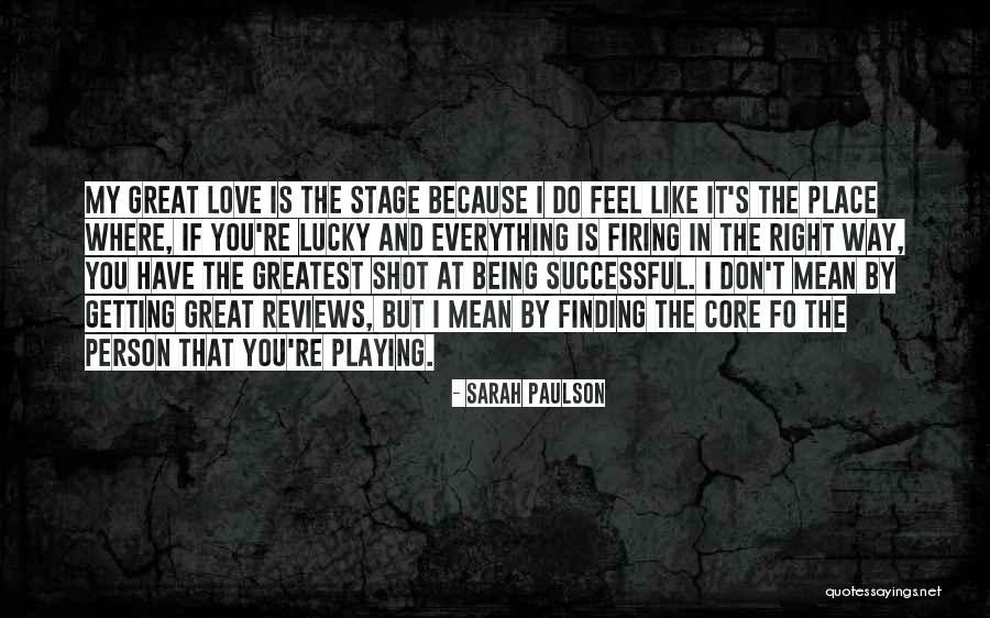 Trigueros Magda Quotes By Sarah Paulson Trigueros Magda Quotes By Sarah Paulson