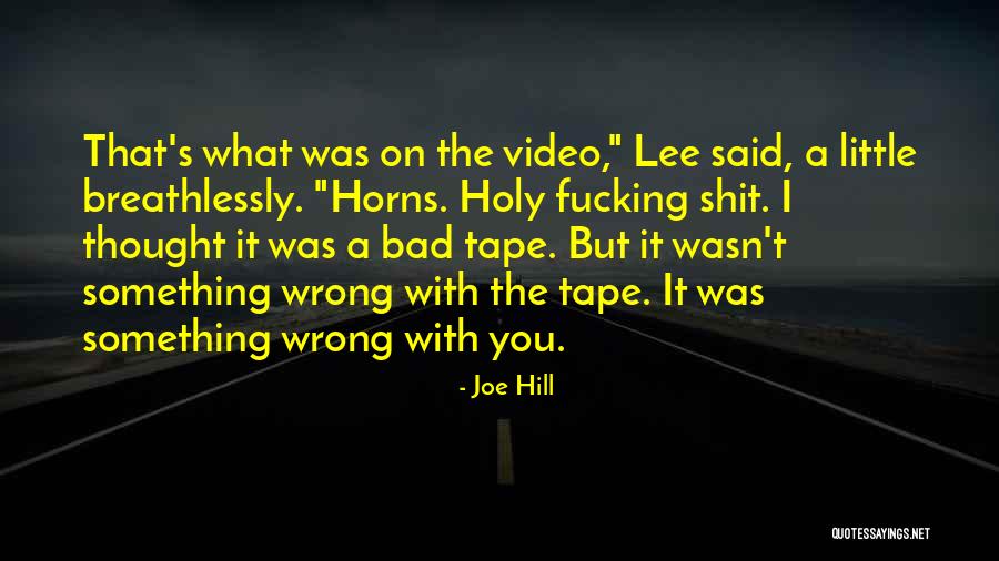 Trihamas Quotes By Joe Hill Trihamas Quotes By Joe Hill