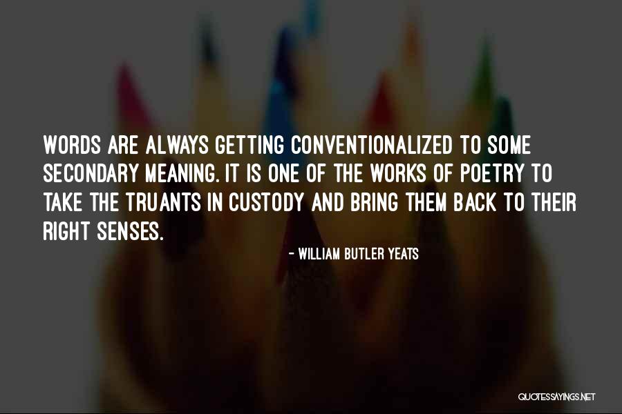 Triinu Kivilaan Quotes By William Butler Yeats Triinu Kivilaan Quotes By William Butler Yeats