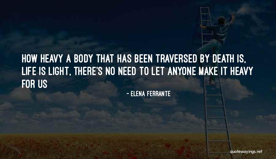 Trika Quotes By Elena Ferrante Trika Quotes By Elena Ferrante