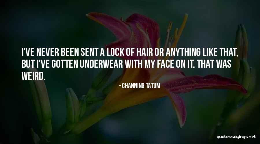 Tril Quotes By Channing Tatum Tril Quotes By Channing Tatum