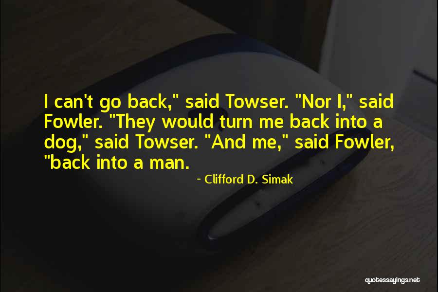 Trilatleral Quotes By Clifford D. Simak Trilatleral Quotes By Clifford D. Simak