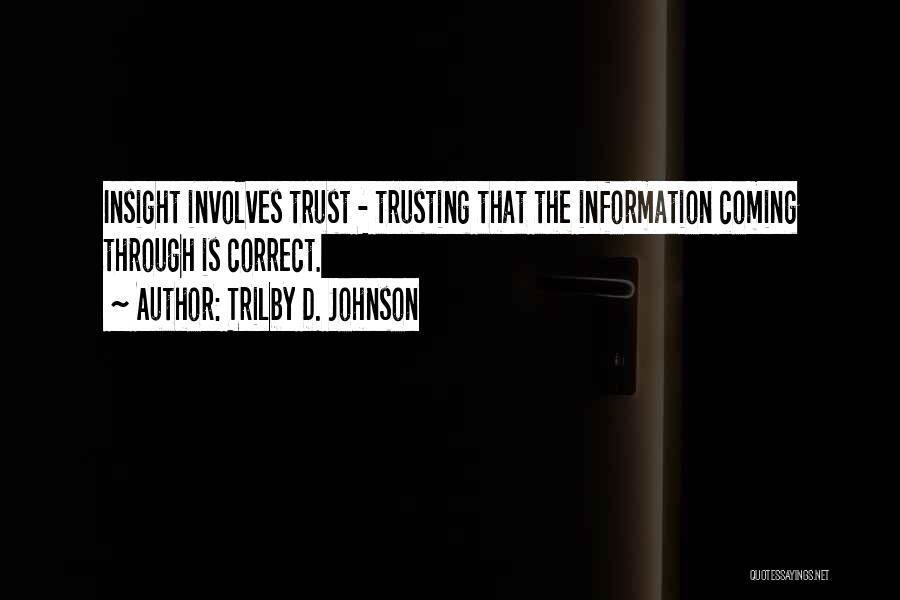Trilby D. Johnson Quotes 850806