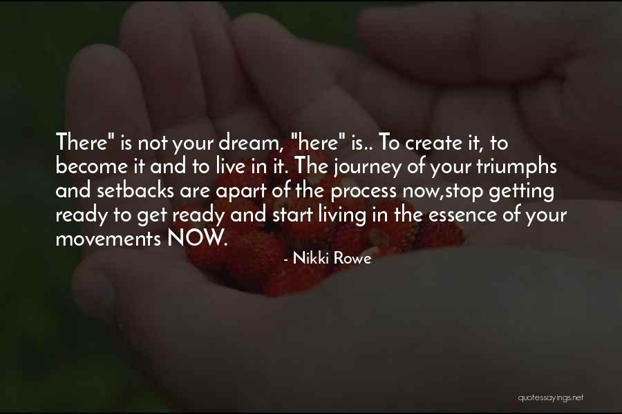 Trilhas Quotes By Nikki Rowe Trilhas Quotes By Nikki Rowe