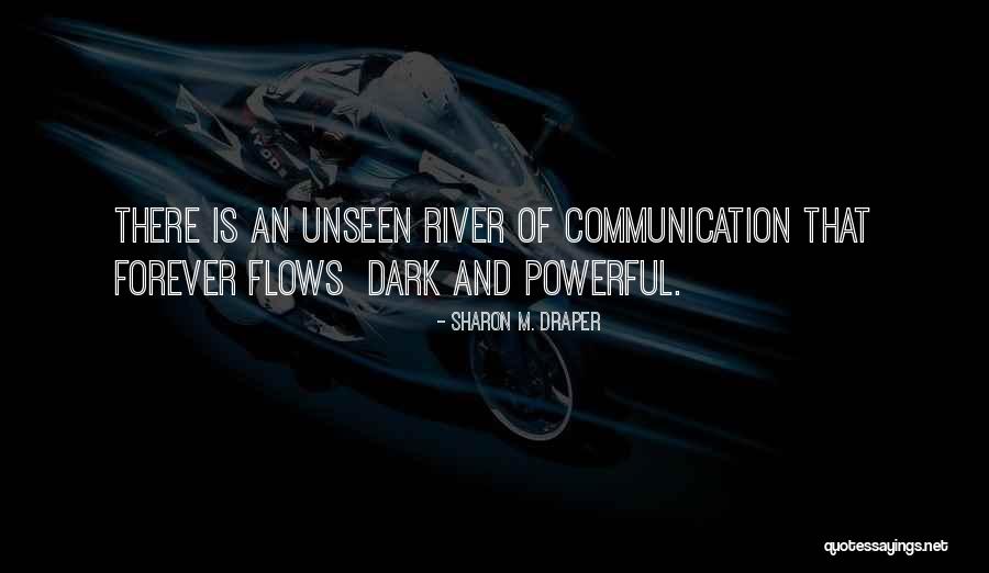 Trilhos Sao Quotes By Sharon M. Draper