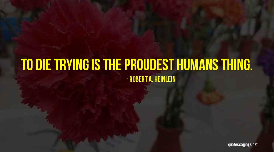 Trilithic Quotes By Robert A. Heinlein Trilithic Quotes By Robert A. Heinlein