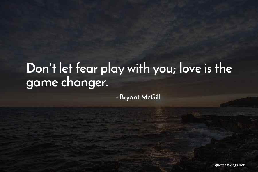 Trilled Quotes By Bryant McGill Trilled Quotes By Bryant McGill