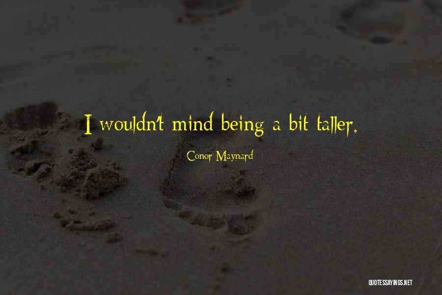 Trillian Wood Smith Quotes By Conor Maynard Trillian Wood Smith Quotes By Conor Maynard