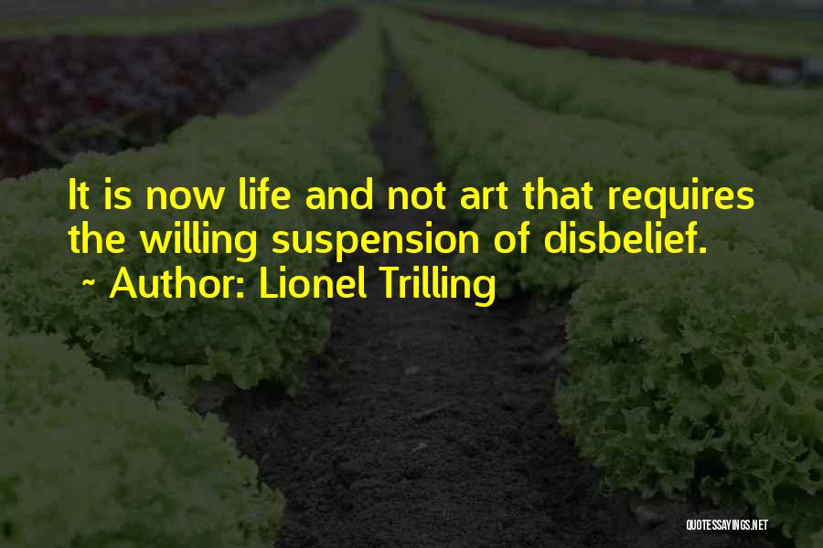 Trilling Quotes By Lionel Trilling