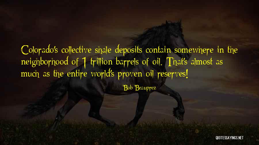 Trillion Quotes By Bob Beauprez Trillion Quotes By Bob Beauprez
