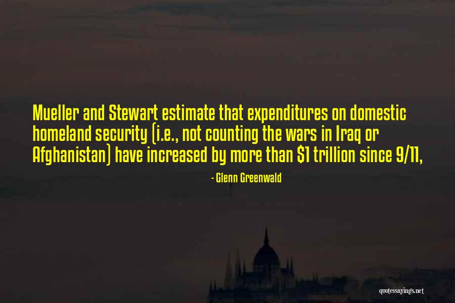 Trillion Quotes By Glenn Greenwald Trillion Quotes By Glenn Greenwald