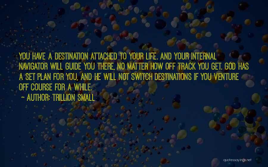 Trillion Small Quotes 1308973