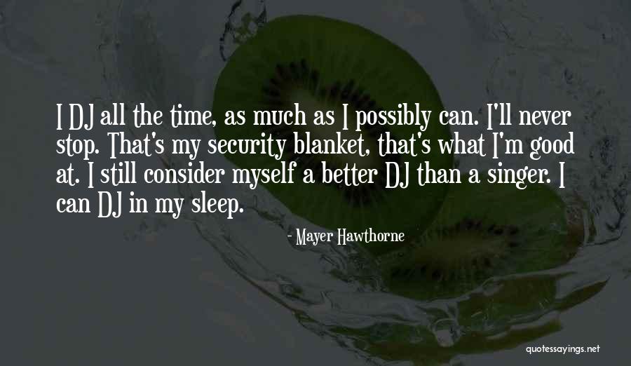 Trillionaire Mindset Quotes By Mayer Hawthorne Trillionaire Mindset Quotes By Mayer Hawthorne