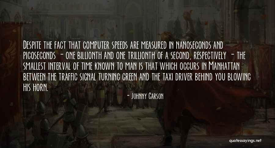 Trillionth Of A Second Quotes By Johnny Carson Trillionth Of A Second Quotes By Johnny Carson