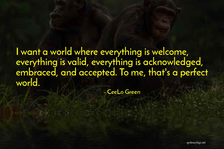 Trillionth Quotes By CeeLo Green Trillionth Quotes By CeeLo Green