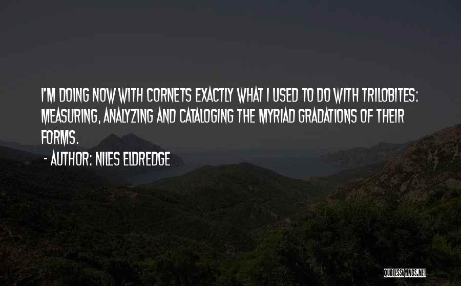 Trilobites Quotes By Niles Eldredge