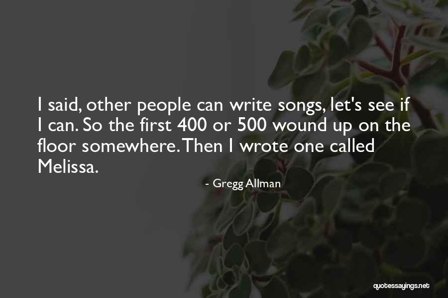 Trilogie Betekenis Quotes By Gregg Allman