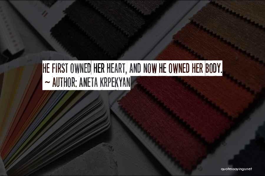 Trilogy Quotes By Aneta Krpekyan