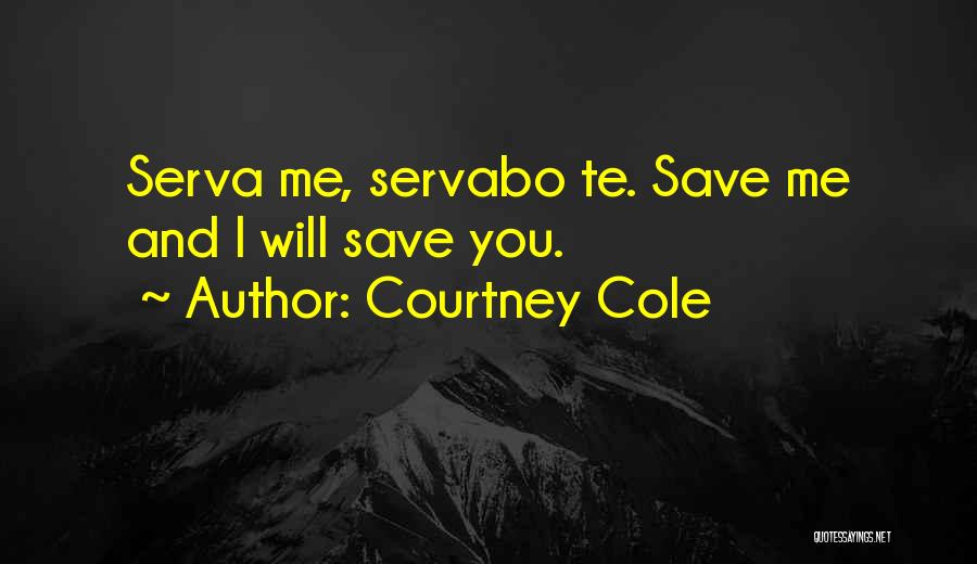 Trilogy Quotes By Courtney Cole