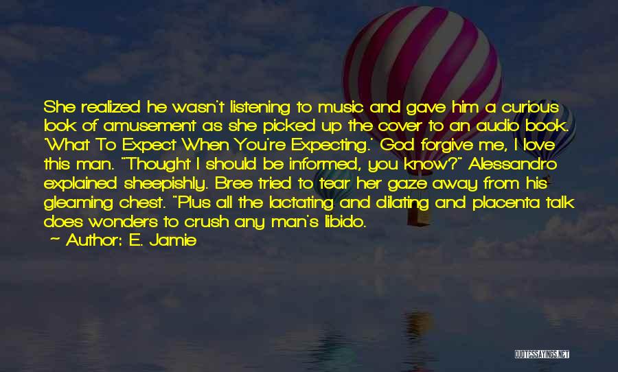 Trilogy Quotes By E. Jamie Trilogy Quotes By E. Jamie