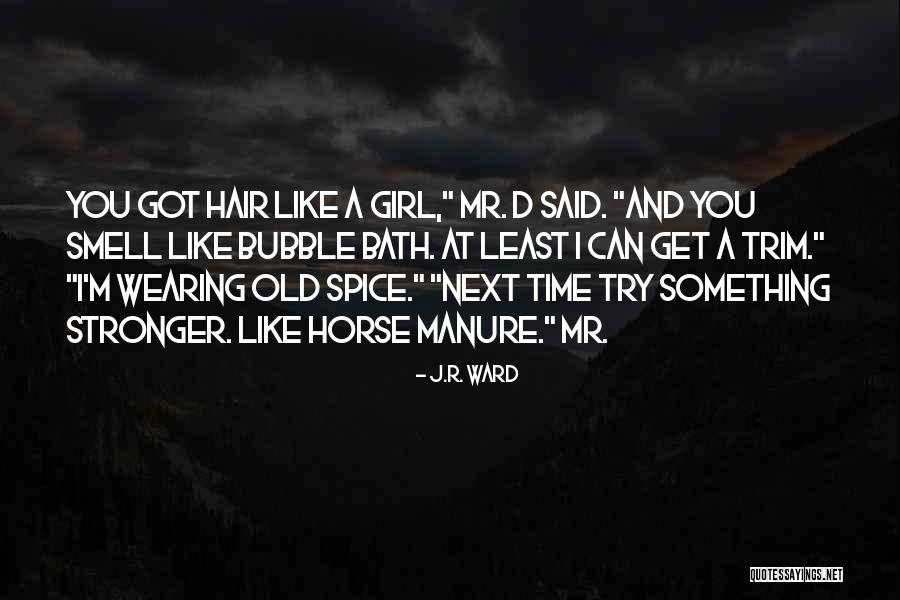 Trim Quotes By J.R. Ward Trim Quotes By J.R. Ward
