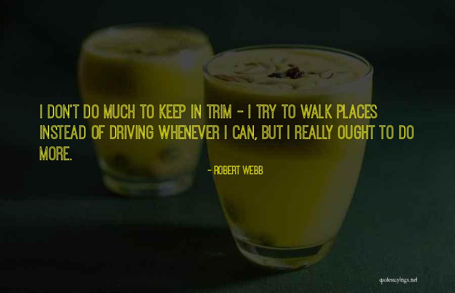 Trim Quotes By Robert Webb Trim Quotes By Robert Webb