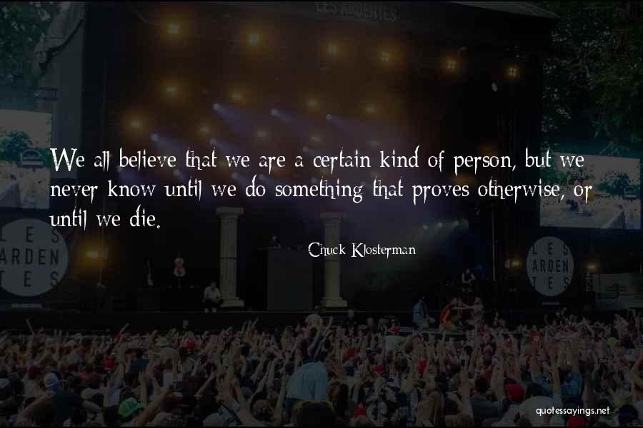 Trimarchi Florida Quotes By Chuck Klosterman Trimarchi Florida Quotes By Chuck Klosterman